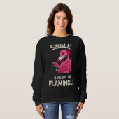 Single & Ready to Flamingle Flamingo Mingl Trui (Voorkant volledig)