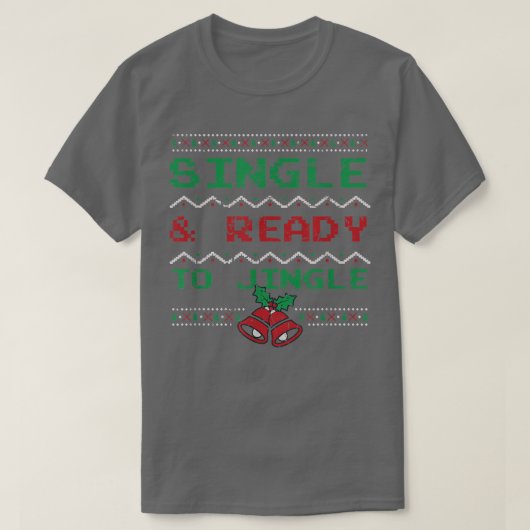 Single & Ready to Jingle Funny-kerstpajama Xm T-shirt (Design voorkant)