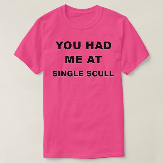 Single Scull Birthday Christmas GiftPresent 3 T-shirt (Design voorkant)