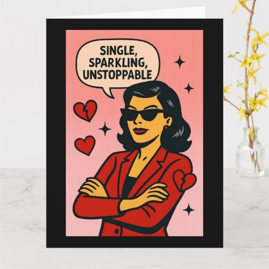 Single, Sparkling, Unstoppable Kaart (Gele Bloem)