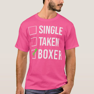 Single Taken Boxer Hond T-shirt