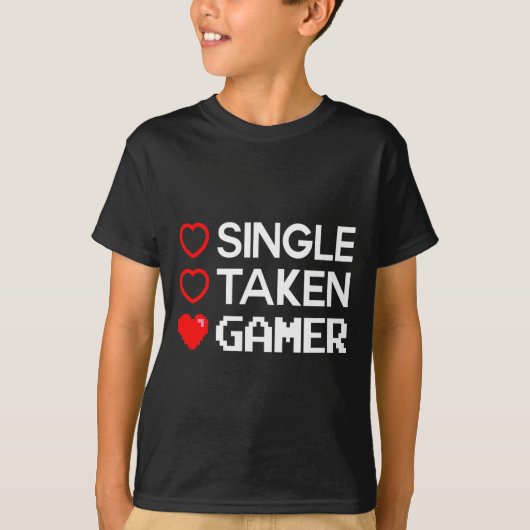Single Taken Gamer Valentines Day Gaming Heart Fun T-shirt (Voorkant)