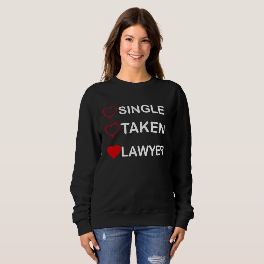 Single Taken Lawyer Relationship Status Trui (Voorkant volledig)