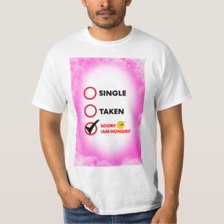 Single Taken Sorry Ik heb honger T-shirt