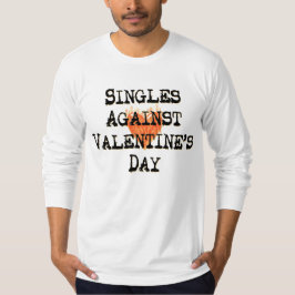 Singles against Valentijnsdag T-shirt