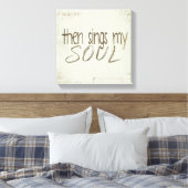 "Sings My Soul" citaat op bladmuziek Canvas Afdruk (Insitu (Slaapkamer))