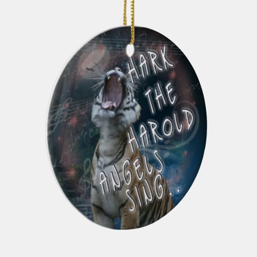 SINGTIGER ORNAMENT - HARK HAROLD ANGELS SING (Rechts)