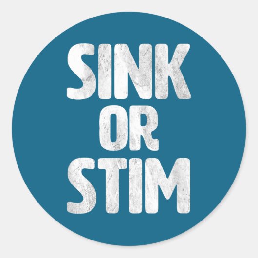 Sink Stim Neurodivergent Normalize Autism Stimming Ronde Sticker (Voorkant)