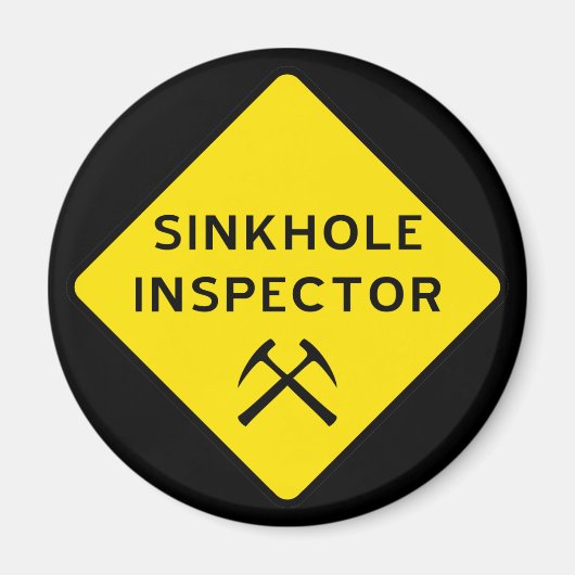 Sinkhole Inspector Magnet (Voorkant)