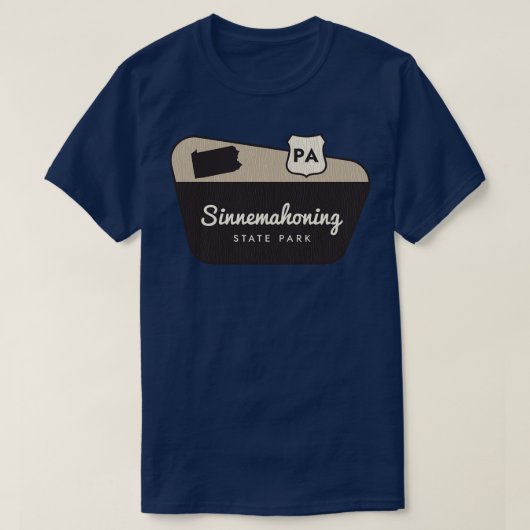 Sinnemahoning State Park Pennsylvania Welkomstbord T-shirt (Design voorkant)