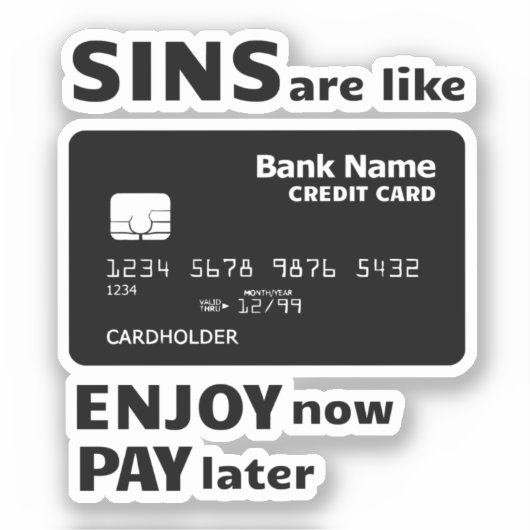 Sins zijn als creditcards sticker (Voorkant)