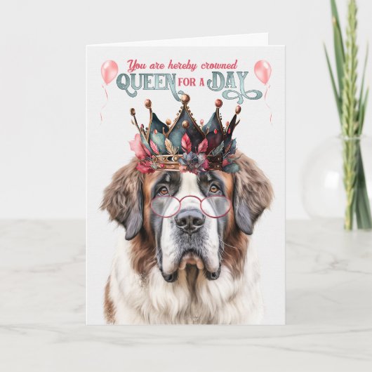 Sint-Bernard Dog Queen voor een Dag Funny Birthday Kaart (Voorkant)