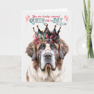 Sint-Bernard Dog Queen voor een Dag Funny Birthday Kaart