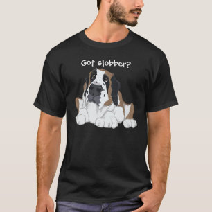 Sint Bernard heeft slobber? T-shirt