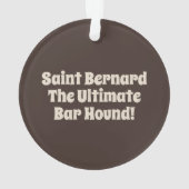 Sint Bernard Hond Barktender Buitengewoon Ornament (achterkant)