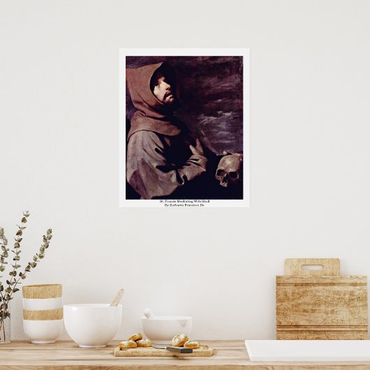 Sint-Francis bespioneert met de schedel Poster (Keuken)