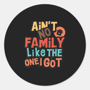 Sint geen familie zoals degene die ik kreeg famili ronde sticker
