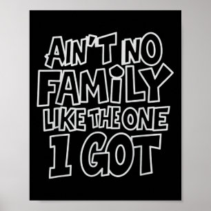 Sint geen familie zoals degene die ik kreeg grappi poster