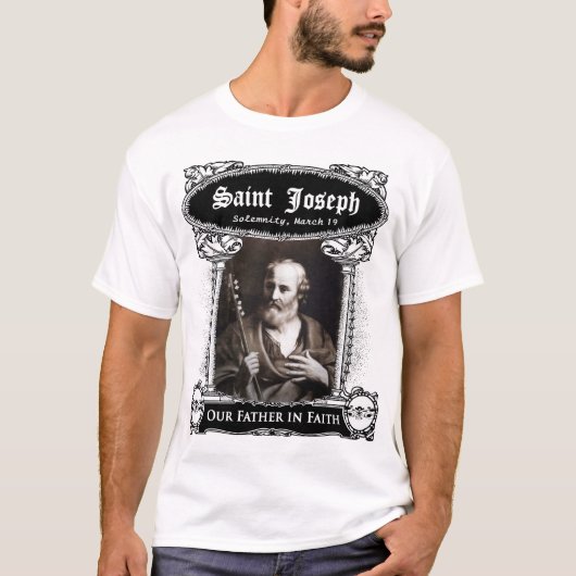 Sint-Joseph, onze vader in Faith T-shirt (Voorkant)
