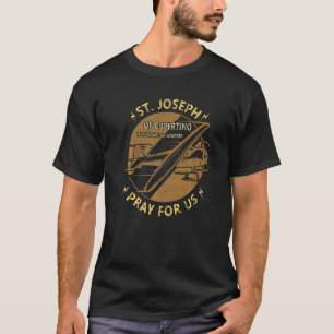 Sint-Joseph van Cupertino Patron Saint van Pilots  T-shirt
