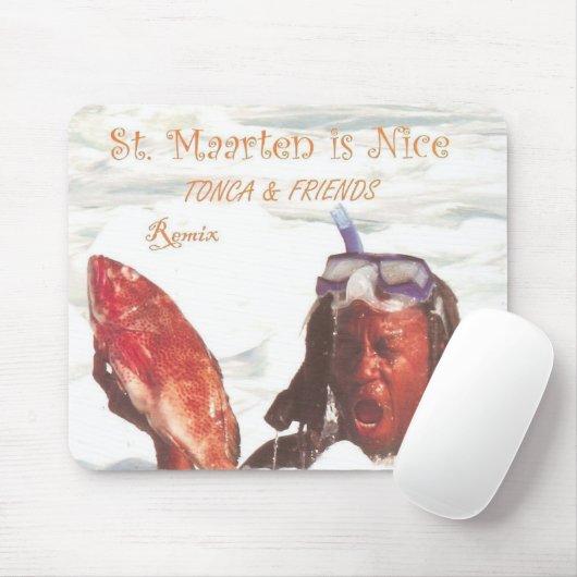 Sint-Maarten is Nice Mousepad Muismat (Met muis)