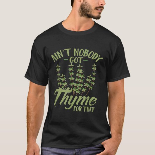Sint niemand heeft tijd voor dat tuinieren t-shirt (Voorkant)