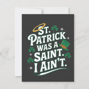 Sint Patrick was een heilige, ik ben niet grappig Notitiekaartje