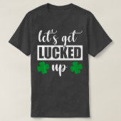 Sint Patricks Dag Unieke Mannen Vrouwen Lets Lu T-shirt (Design voorkant)