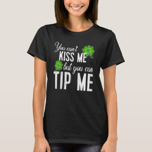 Sint-Patricks-dag Waitress Bartender Waiter Tips 1 T-shirt