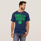 Sint Patricks Day Dibs op Redhead T-shirt (Voorkant volledig)