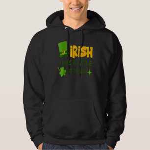 Sint Patrick's Day Ireland I was a Little B Hoodie