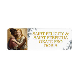 Sint Perpetua & Sint Felicitas Etiket