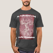 Sint-Valentijnsdag Love Massacre Mannen T-shirt (Voorkant)