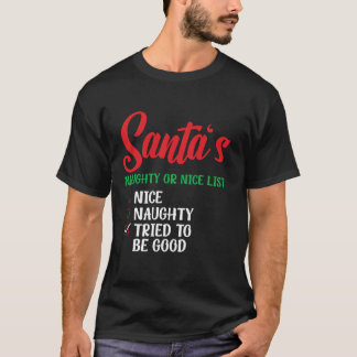 Sinterklaas stoute of brave lijst geprobeerd goed  t-shirt