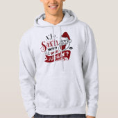 Sinterklaas waarom je aan het oordelen bent - Grap Hoodie (Voorkant)