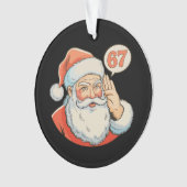 Sinterklaas Zes Zeven 6 7 67 Kerst Grappig Kerstmi Ornament (voorkant)