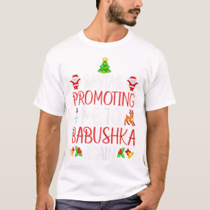 Sinterman promoot me Babushka Ag T-shirt