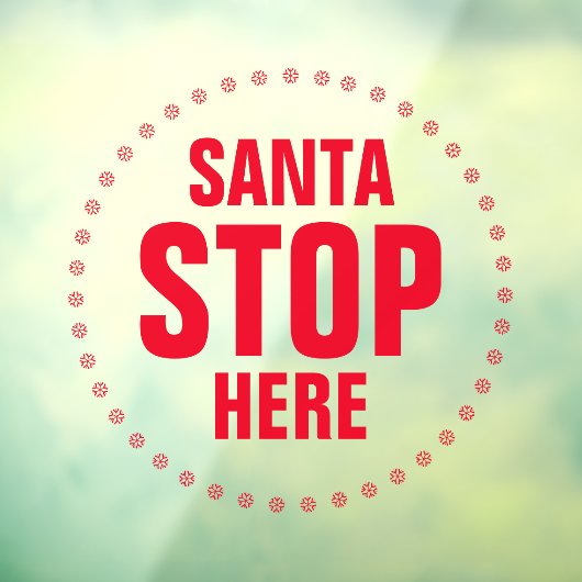 Sinterstop hier rood grappig raamsticker (Vel 3)