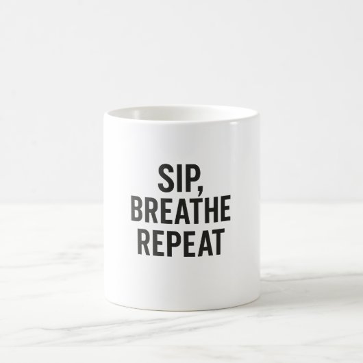 Sip, Adem, Herhaal – Minimalistisch Mok Ontwerp (Center)
