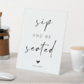 Sip and Be Seated Wedding Reclamebord Met Voetstuk (Insitu)