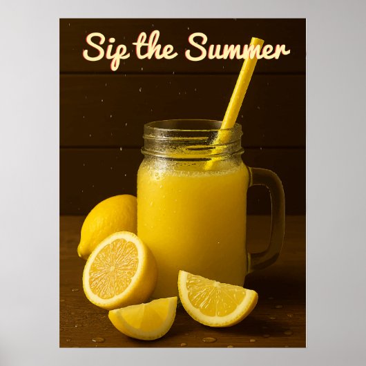 Sip de zomer - Verfrissende citroensap Mason Jar Poster (Voorkant)