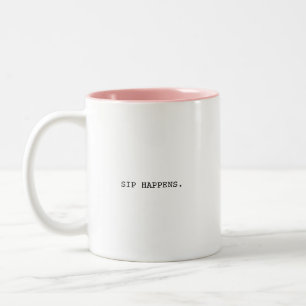 Sip Gebeurt Minimalistisch Grappige Moderne Typo Tweekleurige Koffiemok