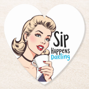 Sip Happens, lieverd Sassy Retro Kartonnen Onderzetters