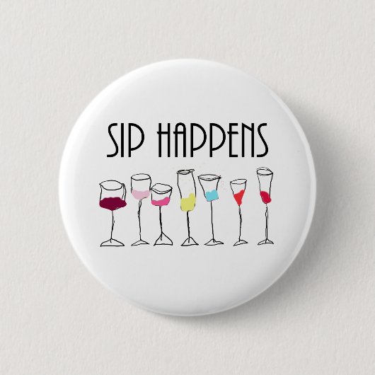 SIP HAPPENS RONDE BUTTON 5,7 CM (Voorkant)