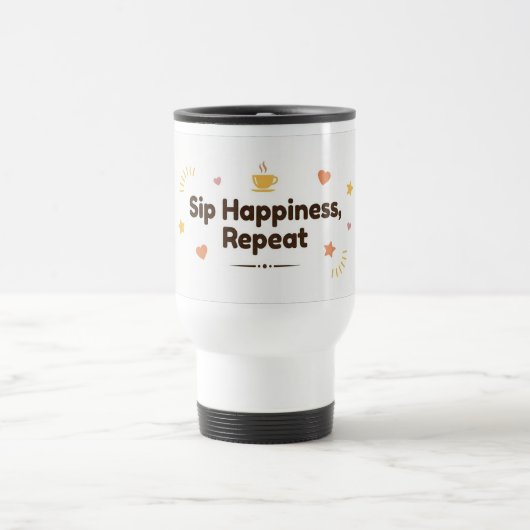 Sip Happiness, Repeat–Fun Minimalist Thermal Coffe Reisbeker (Center)