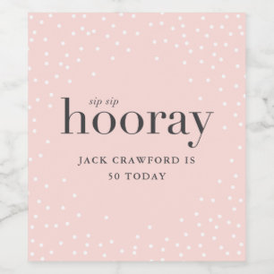 SIP Hooray Verjaardags Fles Label Wijn Etiket