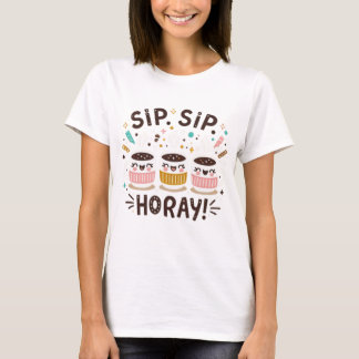 SIP HORAY T-SHIRT