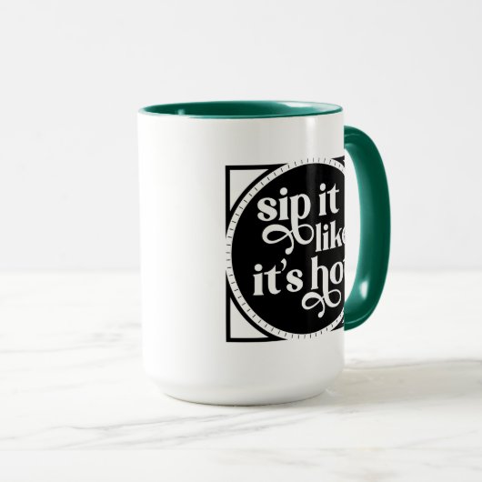 Sip it Like it's Hot typography Mok (Voorkant rechts)
