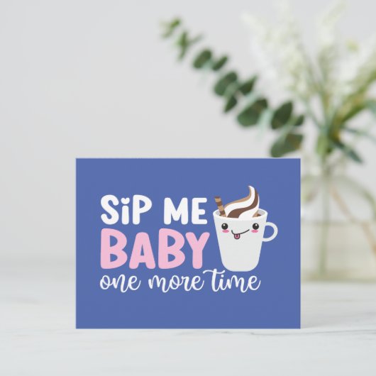 Sip me Baby Cute Coffee Pun Funny Valentijnsdag Briefkaart (Staand voorkant)