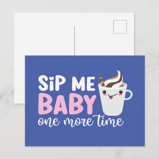 Sip me Baby Cute Coffee Pun Funny Valentijnsdag Briefkaart (Voorkant / Achterkant)